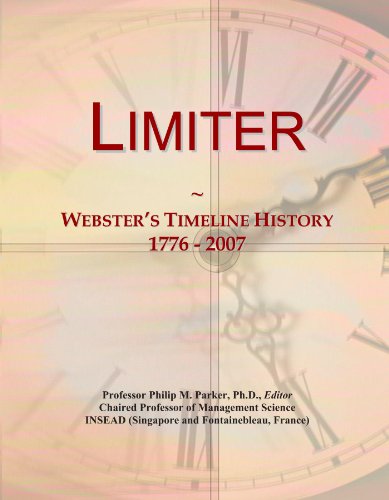 Read Limiter: Webster's Timeline History, 1776 - 2007, written by Icon Group International