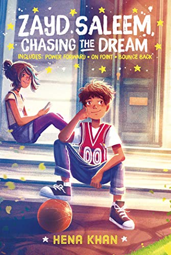 Read Zayd Saleem, Chasing the Dream: Power Forward; On Point; Bounce Back, written by Hena Khan Read Zayd Saleem, Chasing the Dream: Power Forward; On Point; Bounce Back, written by Hena Khan