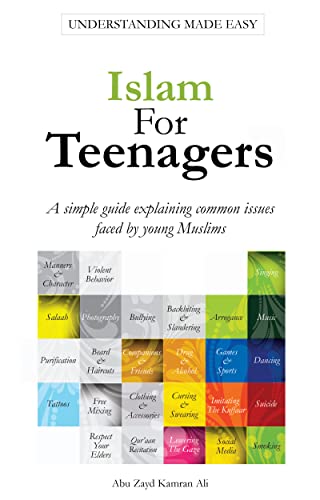 Read Islam For Teenagers: A simple guide explaining common issues faced by young Muslims., written by Kamran Ali; Abu Zayd Read Islam For Teenagers: A simple guide explaining common issues faced by young Muslims., written by Kamran Ali; Abu Zayd