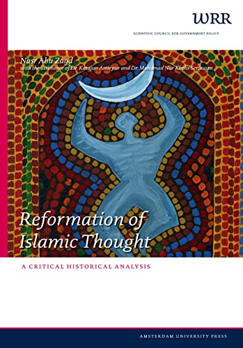 Read Reformation of Islamic Thought: A Critical Historical Analysis (WRR Verkenningen), written by Nasr Abu Zayd Read Reformation of Islamic Thought: A Critical Historical Analysis (WRR Verkenningen), written by Nasr Abu Zayd