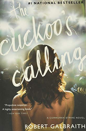 Read The Cuckoo's Calling (Cormoran Strike), written by Robert Galbraith Read The Cuckoo's Calling (Cormoran Strike), written by Robert Galbraith