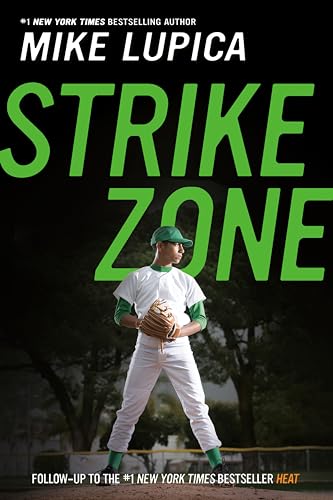 Read Strike Zone, written by Mike Lupica Read Strike Zone, written by Mike Lupica