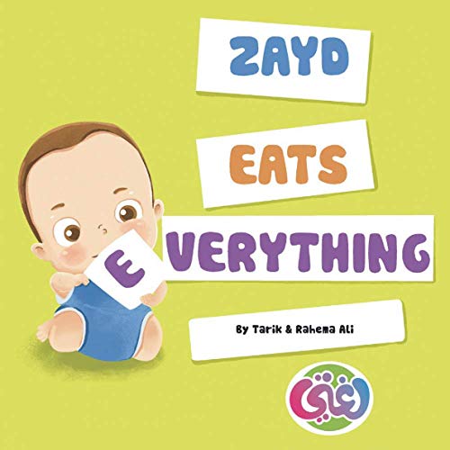Read Zayd eats everything, written by Mr Tarik Ali; Mrs Rahema Ali Read Zayd eats everything, written by Mr Tarik Ali; Mrs Rahema Ali