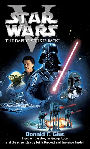 Read Star Wars, Episode V: The Empire Strikes Back, written by Donald F. Glut Read Star Wars, Episode V: The Empire Strikes Back, written by Donald F. Glut
