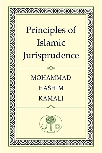 Read Principles of Islamic Jurisprudence, written by Prof. Mohammad Hashim Kamali Read Principles of Islamic Jurisprudence, written by Prof. Mohammad Hashim Kamali