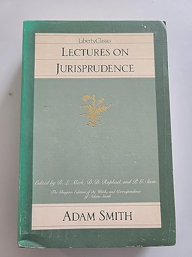 Read Lectures on Jurisprudence (Glasgow Edition of the Works and Correspondence of Adam Smith, Vol. 5), written by Adam Smith Read Lectures on Jurisprudence (Glasgow Edition of the Works and Correspondence of Adam Smith, Vol. 5), written by Adam Smith