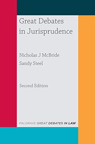 Read Great Debates in Jurisprudence (Great Debates in Law, 9), written by Nicholas McBride; Sandy Steel Read Great Debates in Jurisprudence (Great Debates in Law, 9), written by Nicholas McBride; Sandy Steel