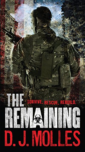 Read The Remaining, written by D. J. Molles Read The Remaining, written by D. J. Molles