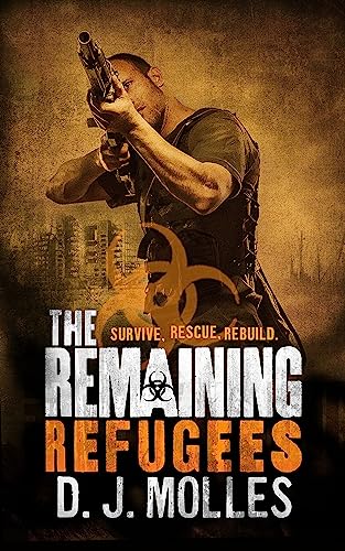 Read Remaining: Refugees, written by D.J. Molles Read Remaining: Refugees, written by D.J. Molles