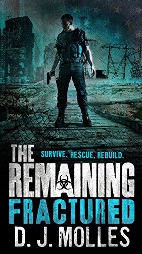Read The Remaining: Fractured, written by D. J. Molles
