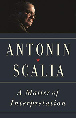 Read A Matter of Interpretation: Federal Courts and the Law - New Edition (The University Center for Human Values Series), written by Antonin Scalia Read A Matter of Interpretation: Federal Courts and the Law - New Edition (The University Center for Human Values Series), written by Antonin Scalia
