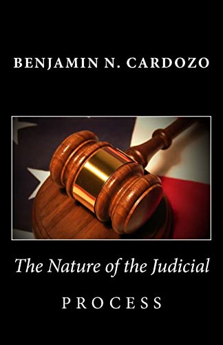 Read The Nature of the Judicial Process, written by Benjamin N. Cardozo Read The Nature of the Judicial Process, written by Benjamin N. Cardozo