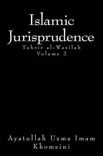 Read Islamic Jurisprudence: Tahir al-Wasilah (volume 2), written by Ayatollah Uzma Imam Khomeini Read Islamic Jurisprudence: Tahir al-Wasilah (volume 2), written by Ayatollah Uzma Imam Khomeini