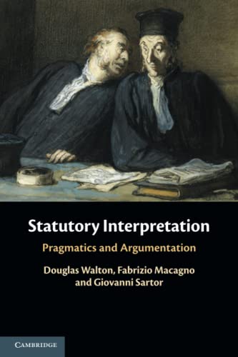 Read Statutory Interpretation, written by Douglas Walton Read Statutory Interpretation, written by Douglas Walton