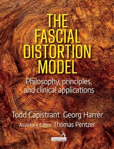 Read The Fascial Distortion Model: Philosophy, Principles and Clinical Applications, written by Todd Capistrant; Georg Harrer; Thomas Pentzer Read The Fascial Distortion Model: Philosophy, Principles and Clinical Applications, written by Todd Capistrant; Georg Harrer; Thomas Pentzer