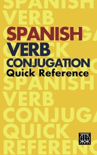 Read Spanish Verb Conjugation Quick Reference, written by Miriam Sanchez Read Spanish Verb Conjugation Quick Reference, written by Miriam Sanchez