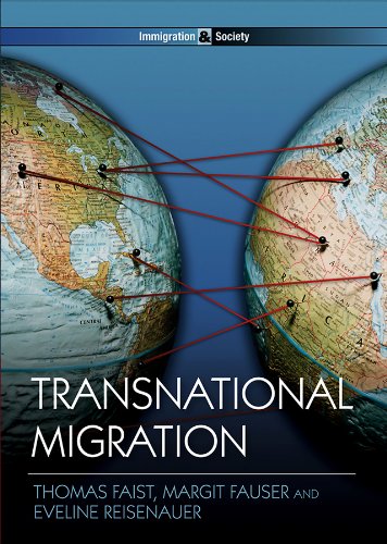 Read Transnational Migration (Immigration and Society), written by Thomas Faist; Margit Fauser; Eveline Reisenauer Read Transnational Migration (Immigration and Society), written by Thomas Faist; Margit Fauser; Eveline Reisenauer