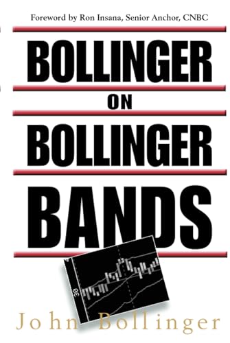 Read Bollinger on Bollinger Bands, written by John A. Bollinger Read Bollinger on Bollinger Bands, written by John A. Bollinger