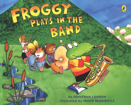 Read Froggy Plays in the Band, written by Jonathan London Read Froggy Plays in the Band, written by Jonathan London