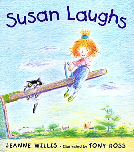 Read Susan Laughs, written by Jeanne Willis Read Susan Laughs, written by Jeanne Willis