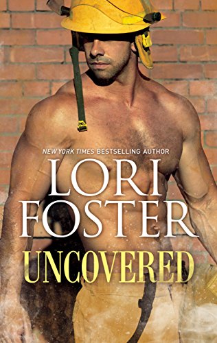 Read Uncovered, written by Lori Foster