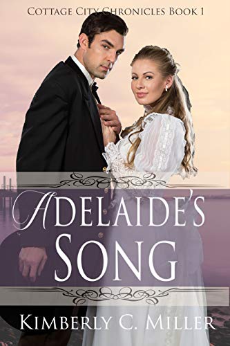 Read Adelaide's Song (Cottage City Chronicles Book 1), written by Kimberly C. Miller Read Adelaide's Song (Cottage City Chronicles Book 1), written by Kimberly C. Miller