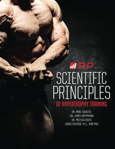 Read Scientific Principles of Hypertrophy Training (Renaissance Periodization), written by Dr. Mike Israetel; Dr. James Hoffmann; Dr. Melissa Davis; Jared Feather Read Scientific Principles of Hypertrophy Training (Renaissance Periodization), written by Dr. Mike Israetel; Dr. James Hoffmann; Dr. Melissa Davis; Jared Feather