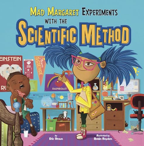 Read Mad Margaret Experiments with the Scientific Method (In the Science Lab), written by Eric Braun Read Mad Margaret Experiments with the Scientific Method (In the Science Lab), written by Eric Braun