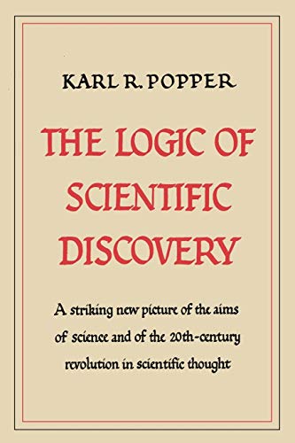 Read The Logic of Scientific Discovery, written by Karl R. Popper Read The Logic of Scientific Discovery, written by Karl R. Popper