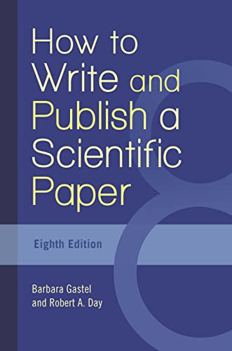 Read How to Write and Publish a Scientific Paper, written by Barbara Gastel; Robert A. Day Read How to Write and Publish a Scientific Paper, written by Barbara Gastel; Robert A. Day