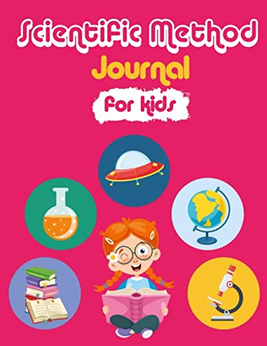 Read Scientific Method journal for kids: My investigation journal steps by steps to better understanding the scientific method, written by Ateliers Créatifs Read Scientific Method journal for kids: My investigation journal steps by steps to better understanding the scientific method, written by Ateliers Créatifs