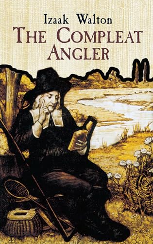 Read The Compleat Angler, written by Izaak Walton