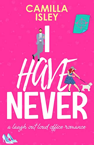 Read I Have Never: A Laugh Out Loud Romantic Comedy (First Comes Love Book 2), written by Camilla Isley Read I Have Never: A Laugh Out Loud Romantic Comedy (First Comes Love Book 2), written by Camilla Isley