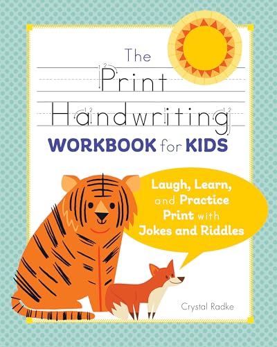 Read The Print Handwriting Workbook for Kids: Laugh, Learn, and Practice Print with Jokes and Riddles, written by Crystal Radke Read The Print Handwriting Workbook for Kids: Laugh, Learn, and Practice Print with Jokes and Riddles, written by Crystal Radke