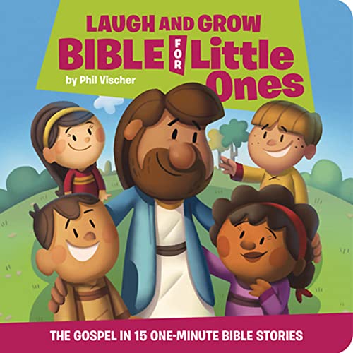 Read Laugh and Grow Bible for Little Ones: The Gospel in 15 One-Minute Bible Stories, written by Phil Vischer Read Laugh and Grow Bible for Little Ones: The Gospel in 15 One-Minute Bible Stories, written by Phil Vischer