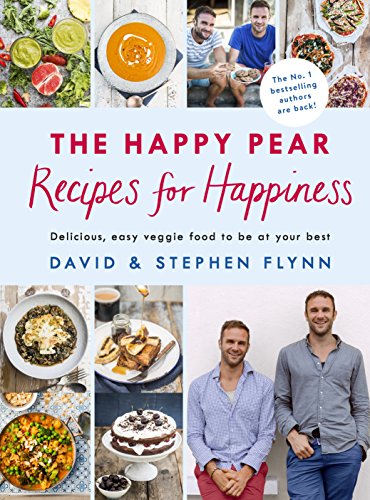 Read The Happy Pear: Recipes for Happiness, written by David Flynn; Stephen Flynn Read The Happy Pear: Recipes for Happiness, written by David Flynn; Stephen Flynn