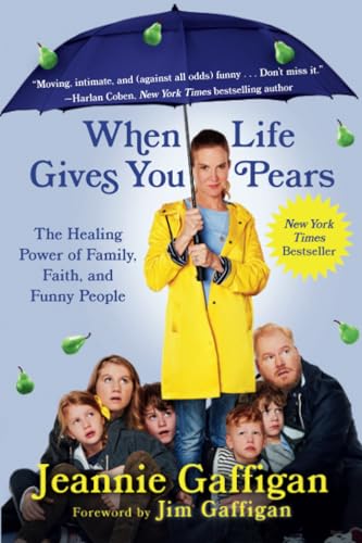 Read When Life Gives You Pears, written by Jeannie Gaffigan Read When Life Gives You Pears, written by Jeannie Gaffigan