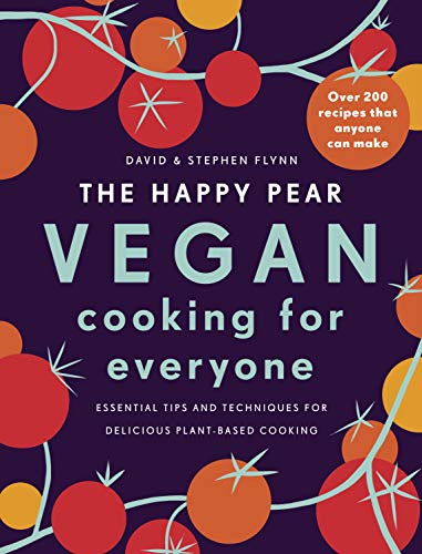 Read Happy Pear Vegan Cooking for Everyone, written by David Flynn Read Happy Pear Vegan Cooking for Everyone, written by David Flynn
