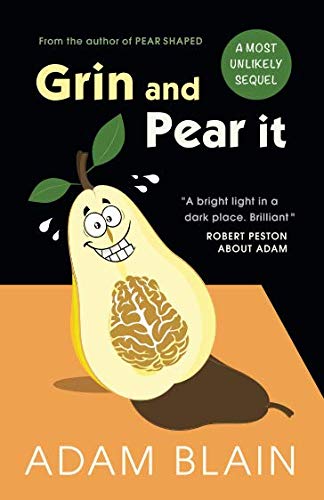 Read Grin and Pear It: A Most Unlikely Sequel, written by Adam Blain Read Grin and Pear It: A Most Unlikely Sequel, written by Adam Blain
