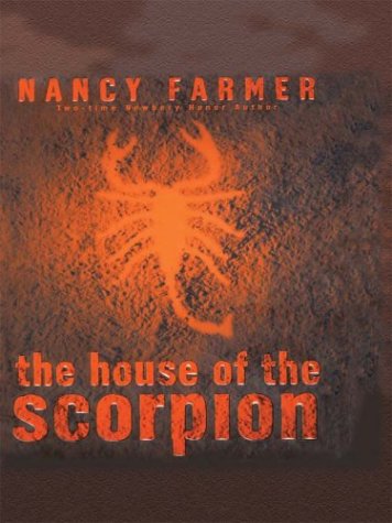 Read The House of...The Scorpion, written by Nancy Farmer Read The House of...The Scorpion, written by Nancy Farmer