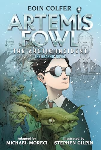 Read Eoin Colfer: Artemis Fowl: The Arctic Incident: The Graphic Novel-Graphic Novel, The, written by Eoin Colfer Read Eoin Colfer: Artemis Fowl: The Arctic Incident: The Graphic Novel-Graphic Novel, The, written by Eoin Colfer