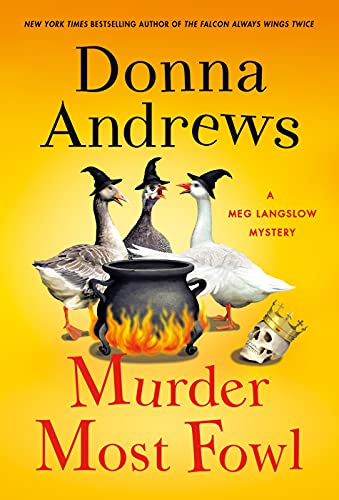 Read Murder Most Fowl: A Meg Langslow Mystery (Meg Langslow Mysteries, 29), written by Donna Andrews Read Murder Most Fowl: A Meg Langslow Mystery (Meg Langslow Mysteries, 29), written by Donna Andrews
