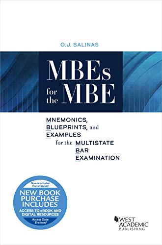Read MBEs for the MBE: Mnemonics, Blueprints, and Examples for the Multistate Bar Examination (Coursebook), written by O.J. Salinas Read MBEs for the MBE: Mnemonics, Blueprints, and Examples for the Multistate Bar Examination (Coursebook), written by O.J. Salinas