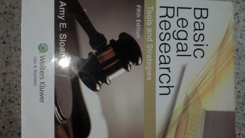 Read Basic Legal Research: Tools and Strategies (Aspen Coursebook Series), written by Amy E. Sloan