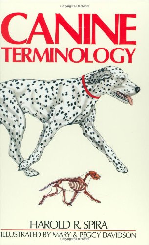 Read Canine Terminology (Dogwise Classics), written by Harold R Spira Read Canine Terminology (Dogwise Classics), written by Harold R Spira