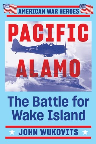 Read Pacific Alamo (American War Heroes), written by John Wukovits Read Pacific Alamo (American War Heroes), written by John Wukovits