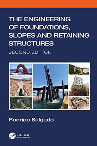Read The Engineering of Foundations, Slopes and Retaining Structures, written by Rodrigo Salgado Read The Engineering of Foundations, Slopes and Retaining Structures, written by Rodrigo Salgado