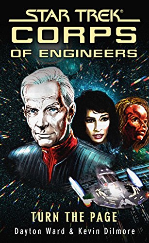 Read Star Trek: Corps of Engineers: Turn the Page (Star Trek: Starfleet Corps of Engineers), written by Dayton Ward; Kevin Dilmore Read Star Trek: Corps of Engineers: Turn the Page (Star Trek: Starfleet Corps of Engineers), written by Dayton Ward; Kevin Dilmore