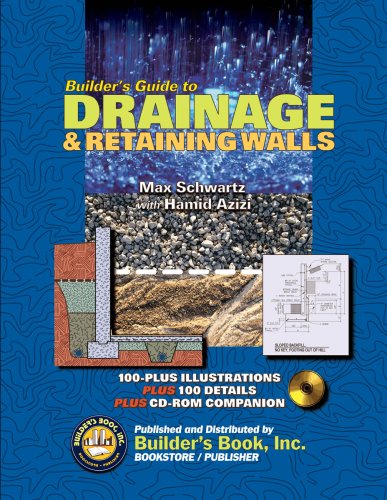 Read Builder's Guide to Drainage & Retaining Walls, written by Max Schwartz & Hamid Azizi Read Builder's Guide to Drainage & Retaining Walls, written by Max Schwartz & Hamid Azizi