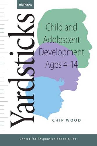 Read Yardsticks: Child and Adolescent Development, written by Chip Woods Read Yardsticks: Child and Adolescent Development, written by Chip Woods